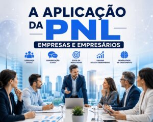 A Aplicação da PNL empresas e empresários